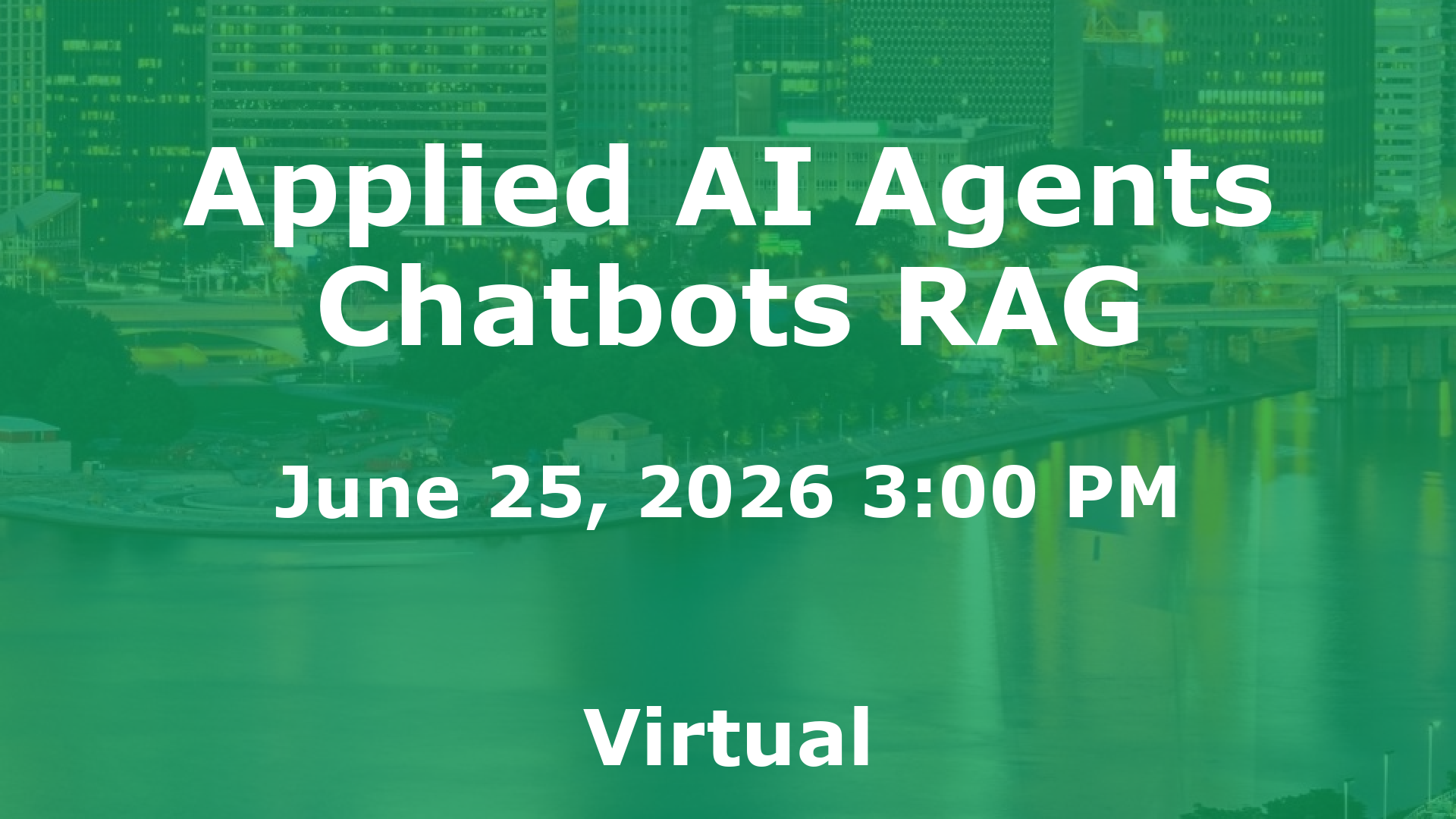 Applied AI Agents Chatbots RAG event image